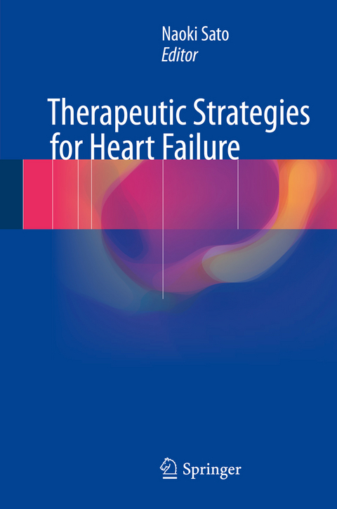 Therapeutic Strategies for Heart Failure - 