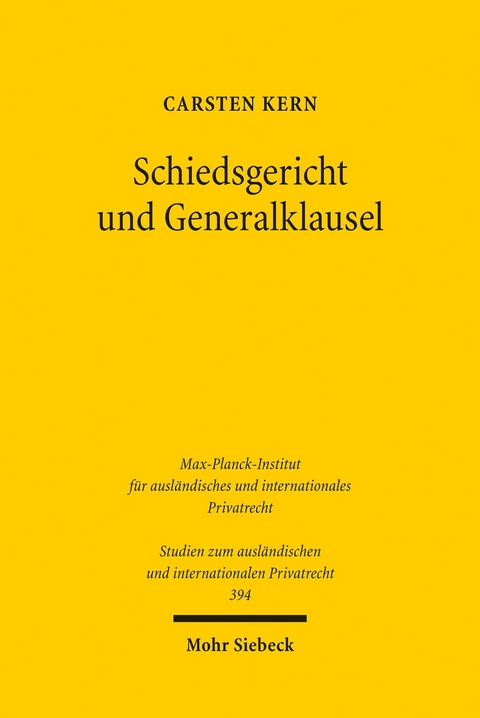 Schiedsgericht und Generalklausel -  Carsten Kern