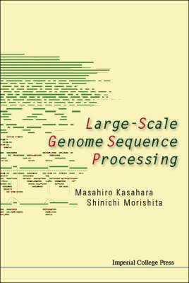 Large-scale Genome Sequence Processing - Masahiro Kasahara, Shinichi Morishita