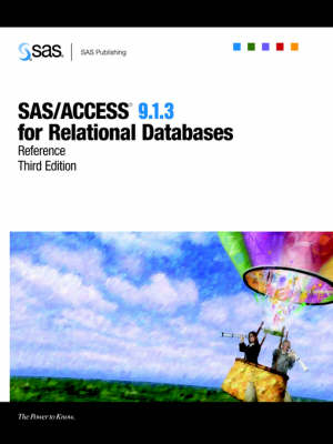 SAS/Access (R) 9.1.3 for Relational Databases - 