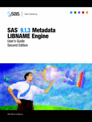 SAS(R) 9.1.3 Metadata LIBNAME Engine - 