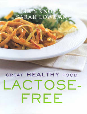 Lactose Free - Lucy Knox, Sarah Lowman