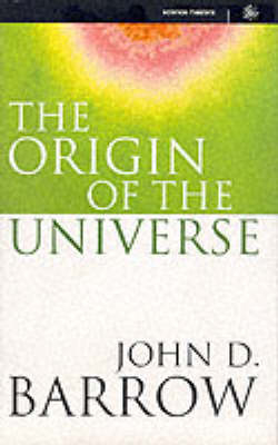 The Origin of the Universe - John D. Barrow