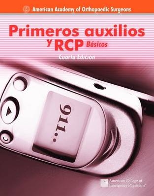 Primeros Auxilios y RCP -  American Academy of Orthopaedic Surgeons (AAOS)