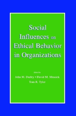 Social Influences on Ethical Behavior in Organizations - 