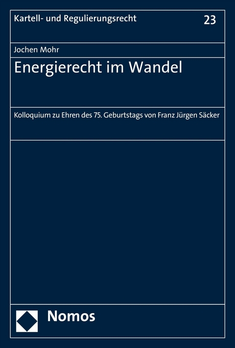 Energierecht im Wandel - 