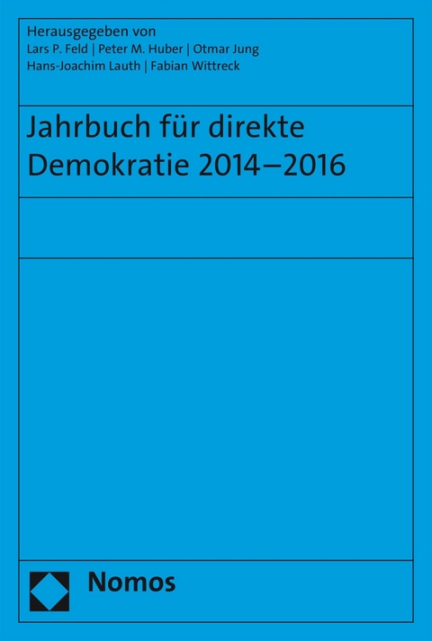 Jahrbuch für direkte Demokratie 2014-2016 - 