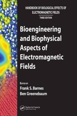 Bioengineering and Biophysical Aspects of Electromagnetic Fields - 