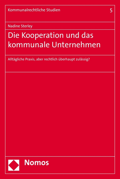 Die Kooperation und das kommunale Unternehmen - Nadine Sterley