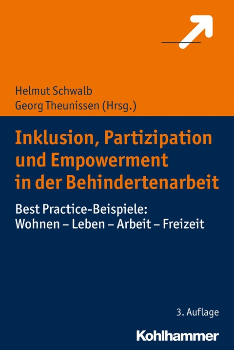 Inklusion, Partizipation und Empowerment in der Behindertenarbeit - 