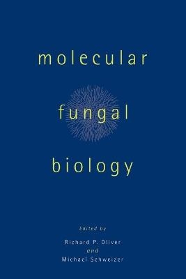 Molecular Fungal Biology - 