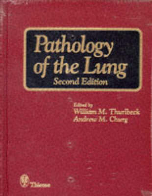 Pathology of the Lung - William Thurlbeck