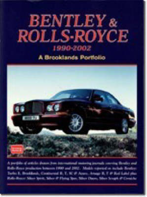 Bentley and Rolls Royce 1990-2002