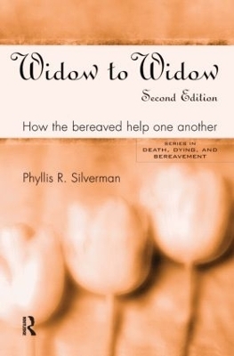 Widow to Widow - Phyllis R. Silverman