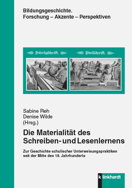 Die Materialität des Schreiben- und Lesenlernens - 