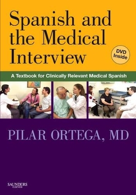 Spanish and the Medical Interview - Pilar Ortega