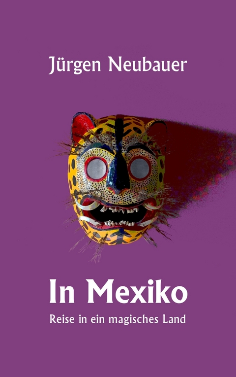 In Mexiko -  Jürgen Neubauer