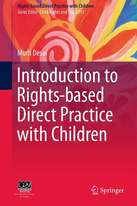 Introduction to Rights-based  Direct Practice with Children - Murli Desai