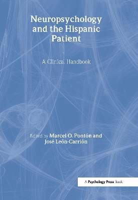 Neuropsychology and the Hispanic Patient - 