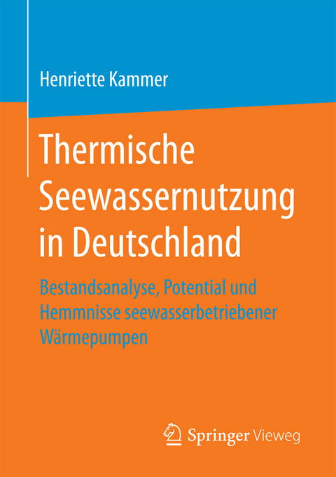 Thermische Seewassernutzung in Deutschland - Henriette Kammer