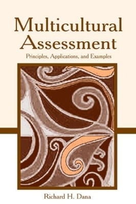 Multicultural Assessment - Richard H. Dana