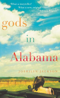 Gods in Alabama - Joshilyn Jackson