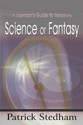 Science or Fantasy - Patrick Stedham