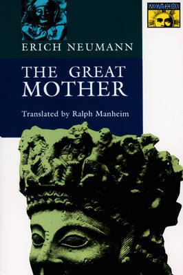 The Great Mother - Erich Neumann