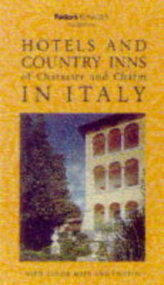 Rivages Hotels and Country Inns of Character and Charm in Italy -  Fodor's