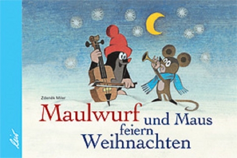 Maulwurf und Maus feiern Weihnachten - Zdeněk Miler