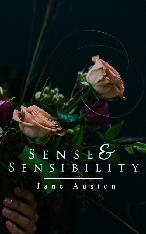 Sense & Sensibility - Jane Austen