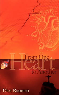 From One Heart to Another - Dick Rasanen