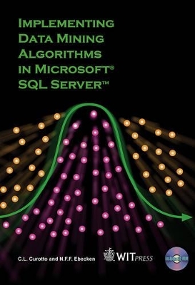 Implementing Data Mining Algorithms in Microsoft SQL Server - 