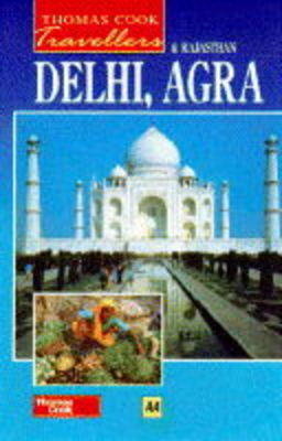 Delhi, Agra and Rajasthan - Melissa Shales