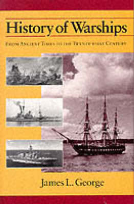 History of Warships - James L. George