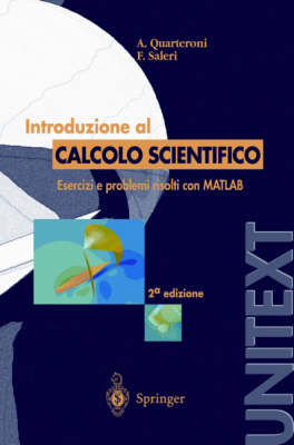 Introduzione Al Calcolo Scientifico - A Quarteroni, F Saleri