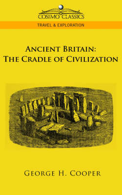 Ancient Britain - George H Cooper