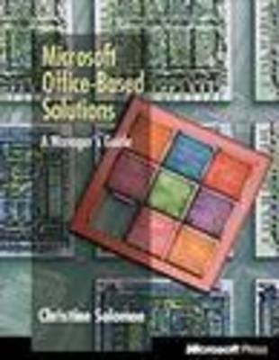 Microsoft Office Based Solutions - Christine Solomon