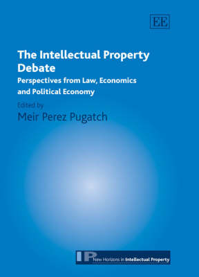 The Intellectual Property Debate - 