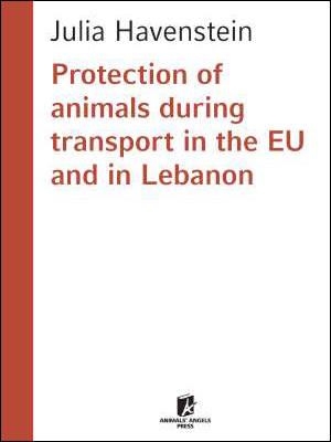 Protection of animals during transport in the EU and in Lebanon - Julia Havenstein