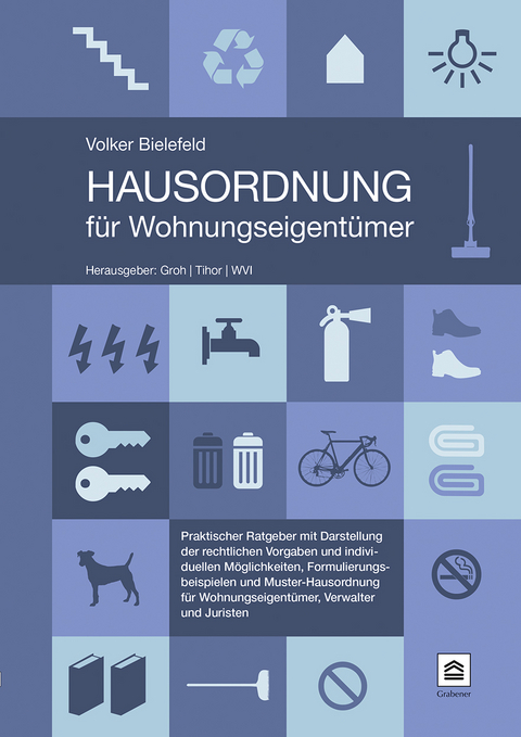 Hausordnung für Wohnungseigentümer - Volker Bielefeld