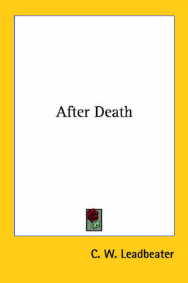 After Death - C W Leadbeater