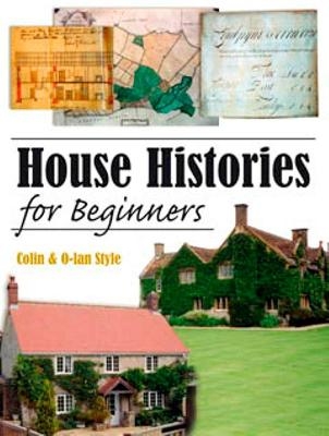 House Histories for Beginners - Colin Style, O-lan Style