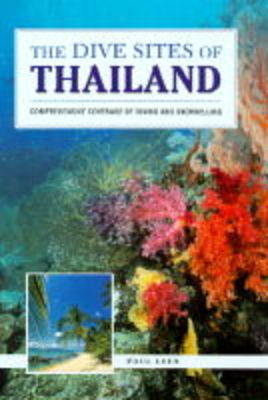 The Dive Sites of Thailand - Paul Lees