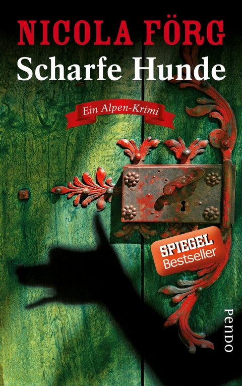 Scharfe Hunde - Nicola Förg