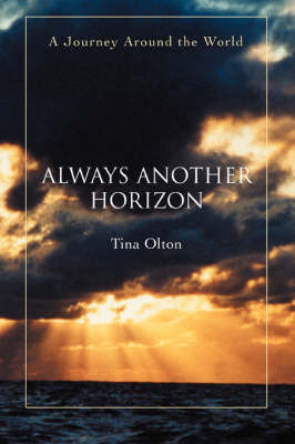 Always Another Horizon - Tina Olton