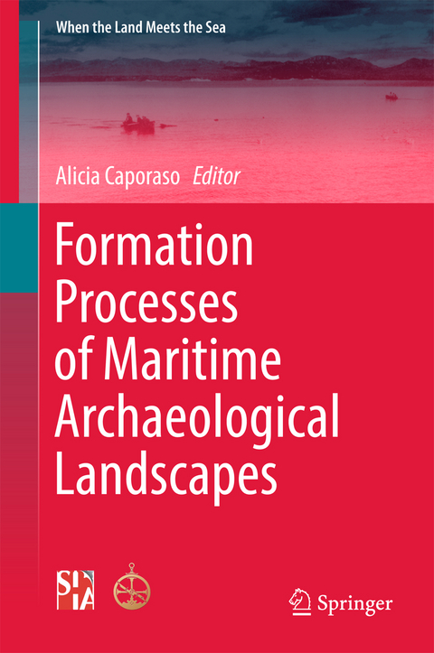 Formation Processes of Maritime Archaeological Landscapes - 