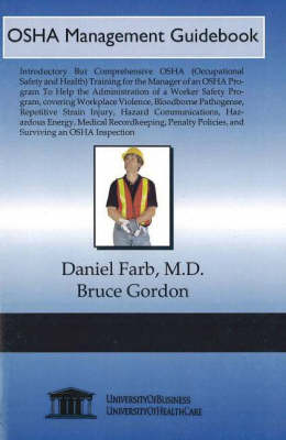 OSHA Management Guidebook - Daniel Farb, Professor Bruce Gordon