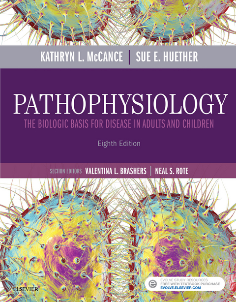 Pathophysiology - E-Book -  Sue E. Huether,  Kathryn L. McCance