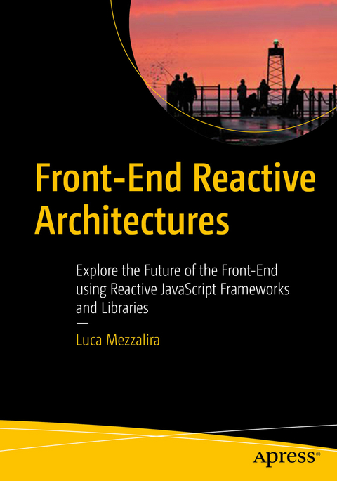 Front-End Reactive Architectures - Luca Mezzalira